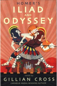 The Iliad And, The Odyssey