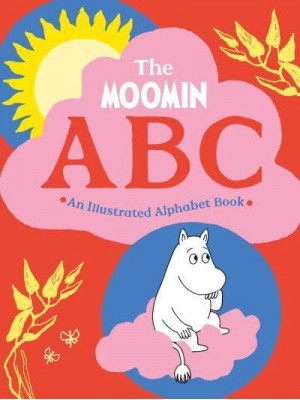 The Moomin ABC An Illustrated Alphabet Book