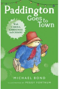 Paddington Goes to Town