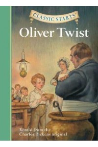 Oliver Twist - Classic Starts