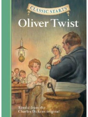 Oliver Twist - Classic Starts