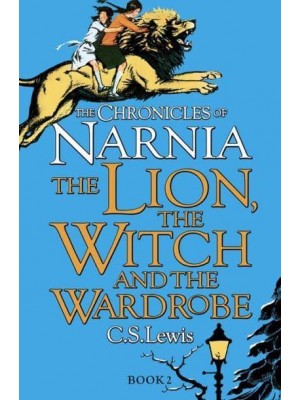 The Lion, the Witch and the Wardrobe - The Chronicles of Narnia