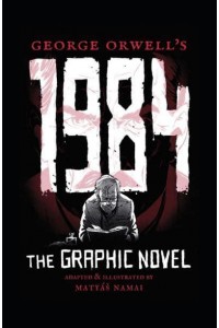 1984 The Graphic Novel