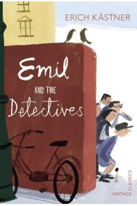 Emil and the Detectives - Vintage Classics