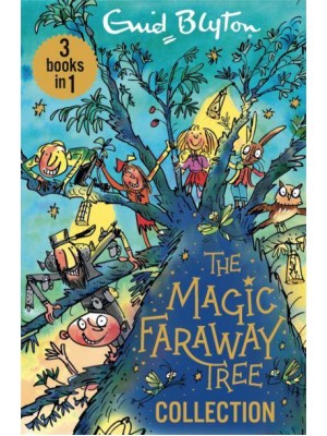 The Magic Faraway Tree Collection
