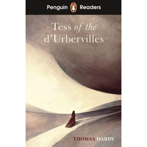 Tess of the d'Urbervilles - Penguin Readers