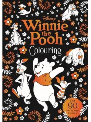 Disney: Winnie The Pooh Colouring - Young Adult Colouring