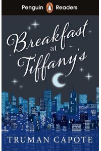 Breakfast at Tiffany's - Penguin Readers