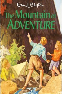 The Mountain of Adventure - The Adventure Series