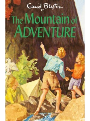 The Mountain of Adventure - The Adventure Series