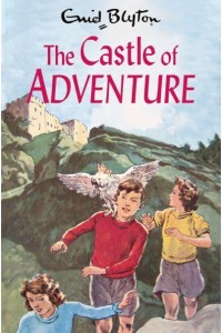 The Castle of Adventure - The Adventure Series