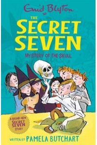 Mystery of the Skull - The Secret Seven