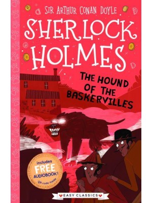 The Hound of the Baskervilles - The Sherlock Holmes Children's Collection