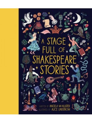 A Stage Full of Shakespeare Stories - World Full Of...