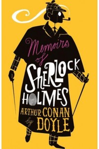 The Memoirs of Sherlock Holmes - Alma Junior Classics