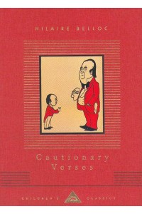 Cautionary Verses - Children's Classics - Children's Classics