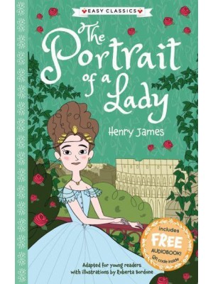 The Portrait of a Lady - The American Classics Children's Collection
