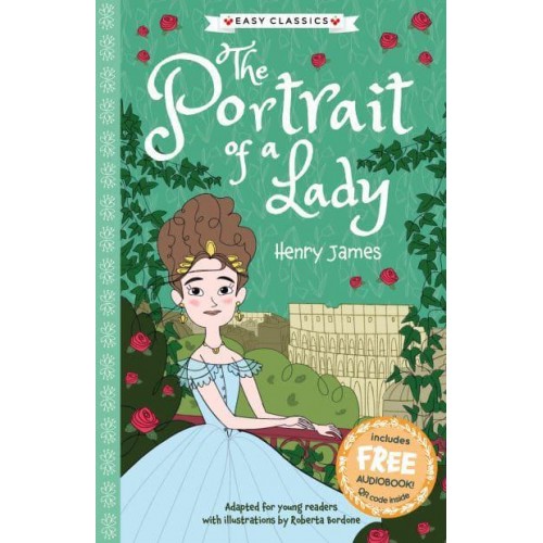 The Portrait of a Lady - The American Classics Children's Collection