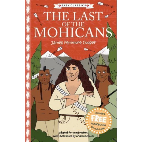 The Last of the Mohicans - The American Classics Children's Collection