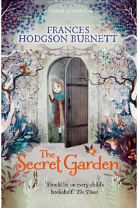 The Secret Garden - Faber Classics