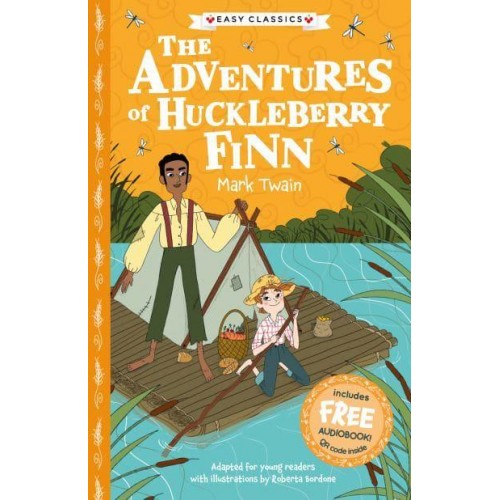 The Adventures of Huckleberry Finn - The American Classics Children's Collection
