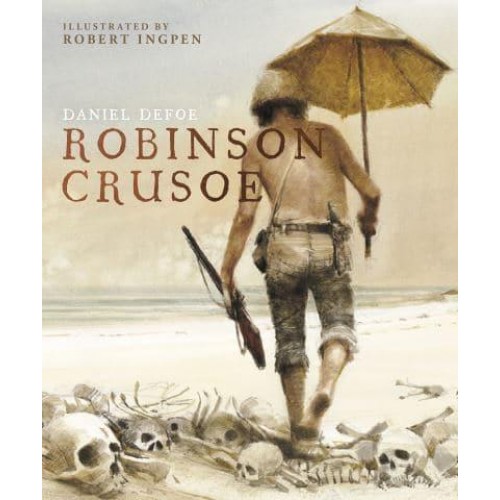 Robinson Crusoe - Robert Ingpen Illustrated Classics