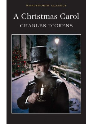 A Christmas Carol - Wordsworth Classics