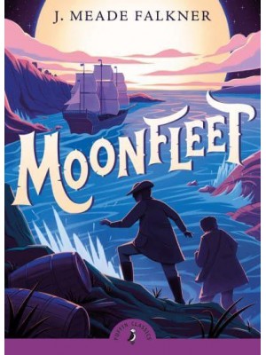 Moonfleet - Puffin Classics