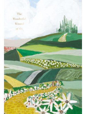 The Wonderful Wizard of Oz - Painted Editions