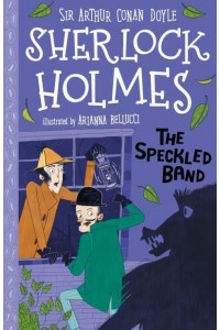 The Speckled Band - The Sherlock Holmes Children's Collection