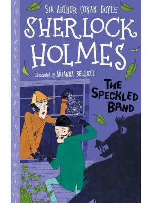 The Speckled Band - The Sherlock Holmes Children's Collection