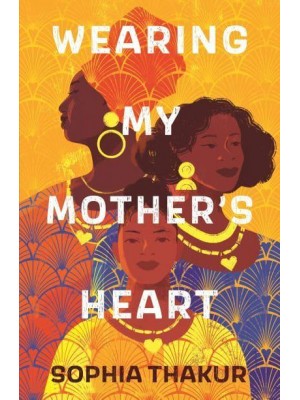 Wearing My Mother's Heart