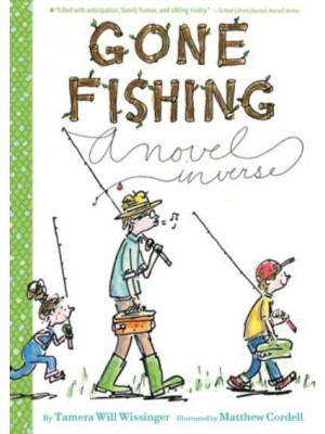 Gone Fishing A Novel in Verse