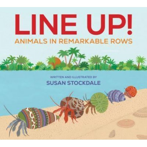 Line Up! Animals in Remarkable Rows