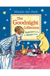 The Goodnight Collection Bedtime Stories for Sleepy Heads - Winnie-the-Pooh
