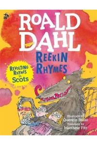 Reekin Rhymes Revolting Rhymes in Scots