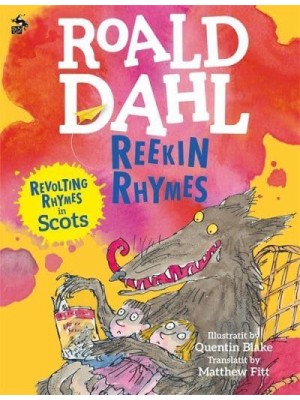 Reekin Rhymes Revolting Rhymes in Scots