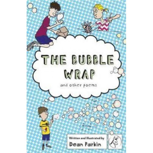 The Bubble Wrap And Other Poems