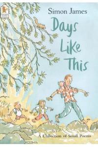 Days Like This A Collection of Small Poems