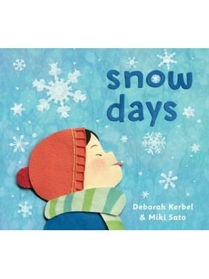 Snow Days - Weather Days