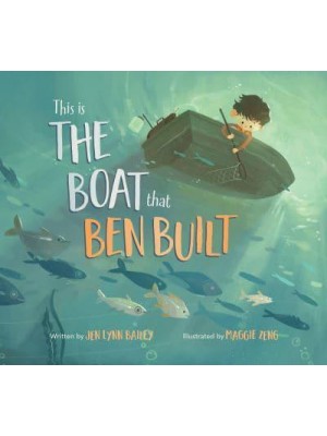 This Is the Boat That Ben Built
