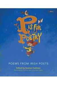 P Is for Poetry Poems for Ireland's Children