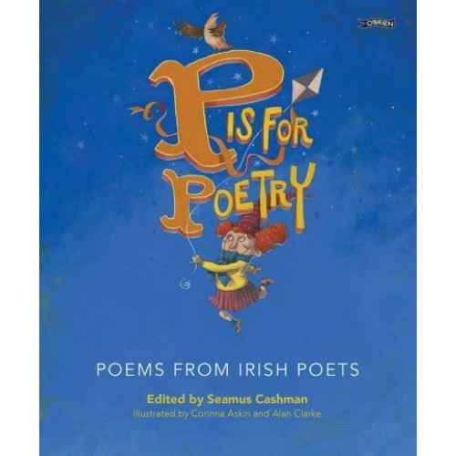 P Is for Poetry Poems for Ireland's Children