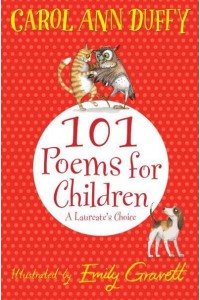 101 Poems for Children A Laureate's Choice