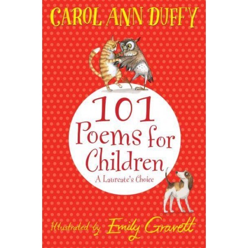 101 Poems for Children A Laureate's Choice