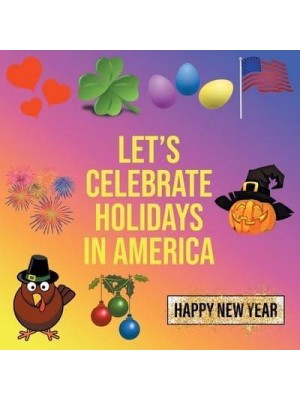 Let's Celebrate Holidays in America