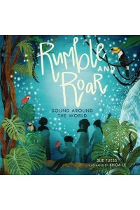Rumble and Roar Sound Around the World