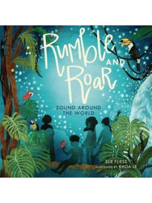 Rumble and Roar Sound Around the World