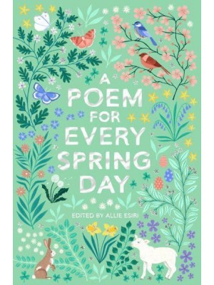 A Poem for Every Spring Day - A Poem for Every Day and Night of the Year