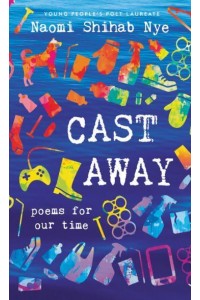 Cast Away Poems of Our Time